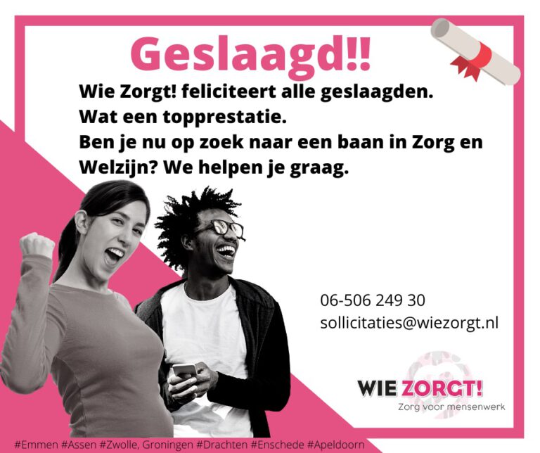 geslaagd. Ik zoek een baan